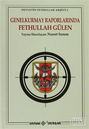 Genelkurmay Raporlarında Fethullah Gülen